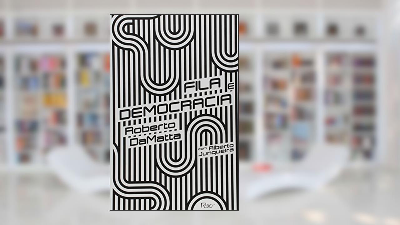 Capa de Fila e democracia, do autor Roberto DaMatta; Alberto Junqueira