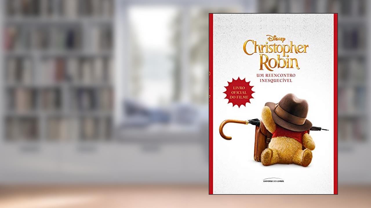 Capa de Christopher Robin: Um reencontro inesquecível, do autor Elizabeth Rudnick