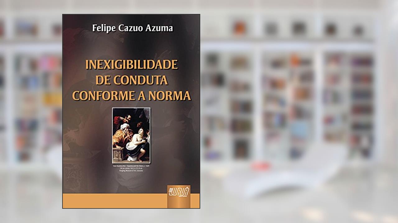 Capa de Inexigibilidade de Conduta Conforme a Norma, do autor Felipe Cazuo Azuma