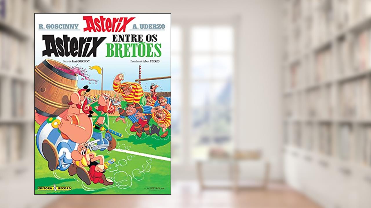 Capa de Asterix - Asterix entre os Bretões - Volume 8, do autor Albert Uderzo; René Goscinny
