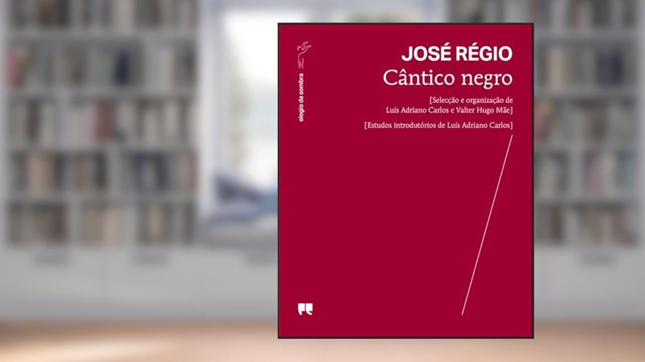 Cântico negro, de José Régio