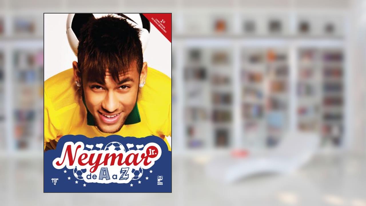 Neymar Jr. de A a Z, do autor Neymar Jr.