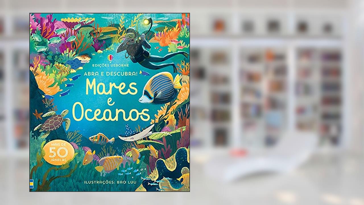Mares e oceanos: abra e descubra!, do autor Megan Cullis