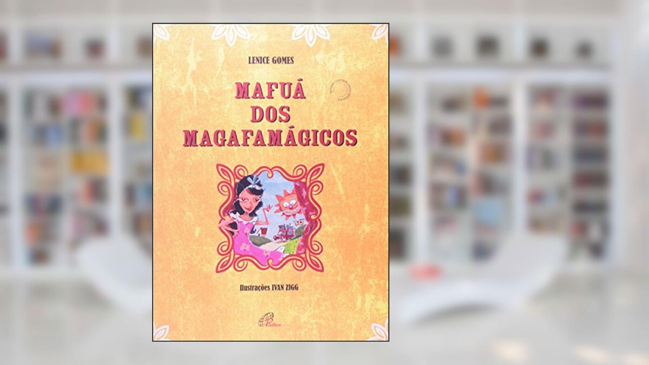 Capa de Mafuá dos magafamágicos, de Lenice Gomes