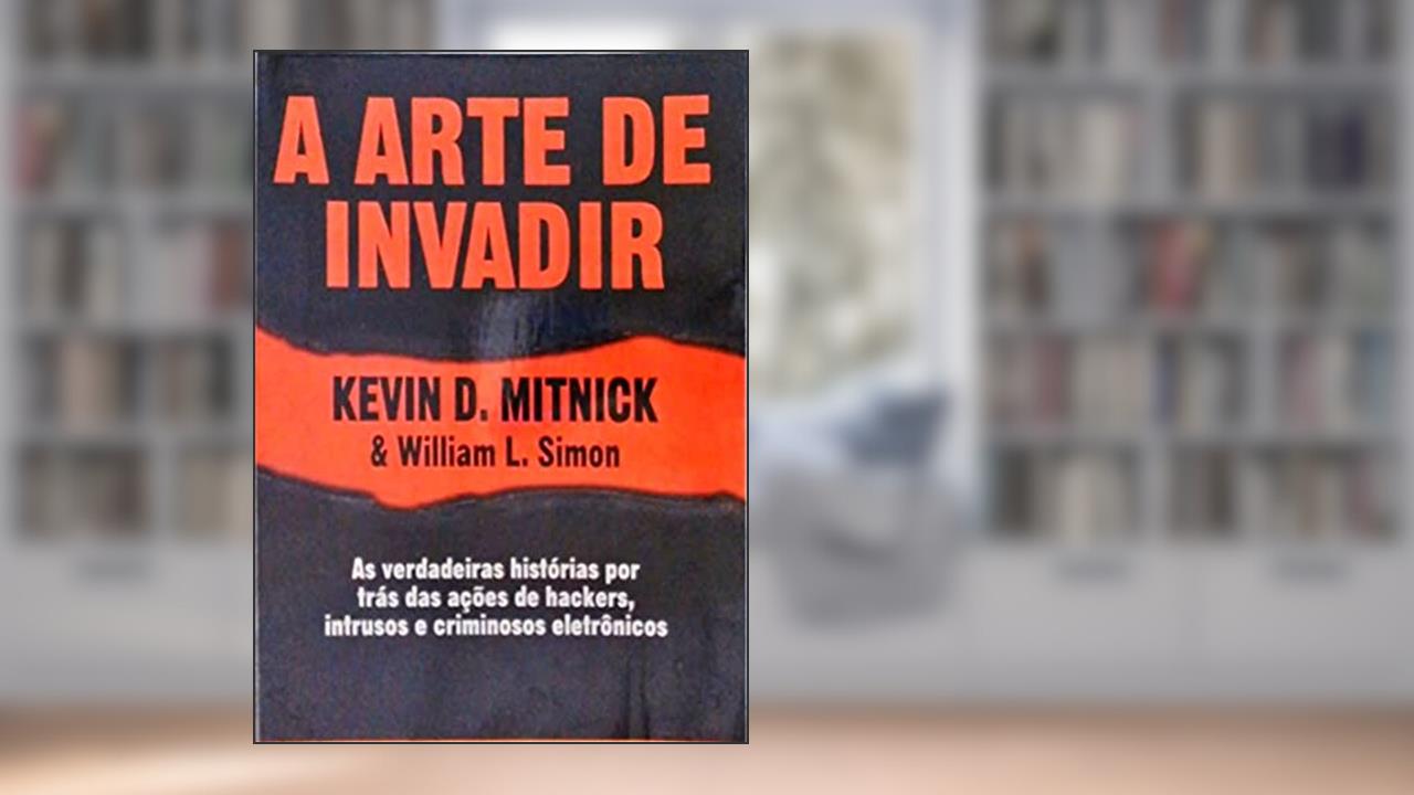 A Arte de Invadir, de William L. Simon