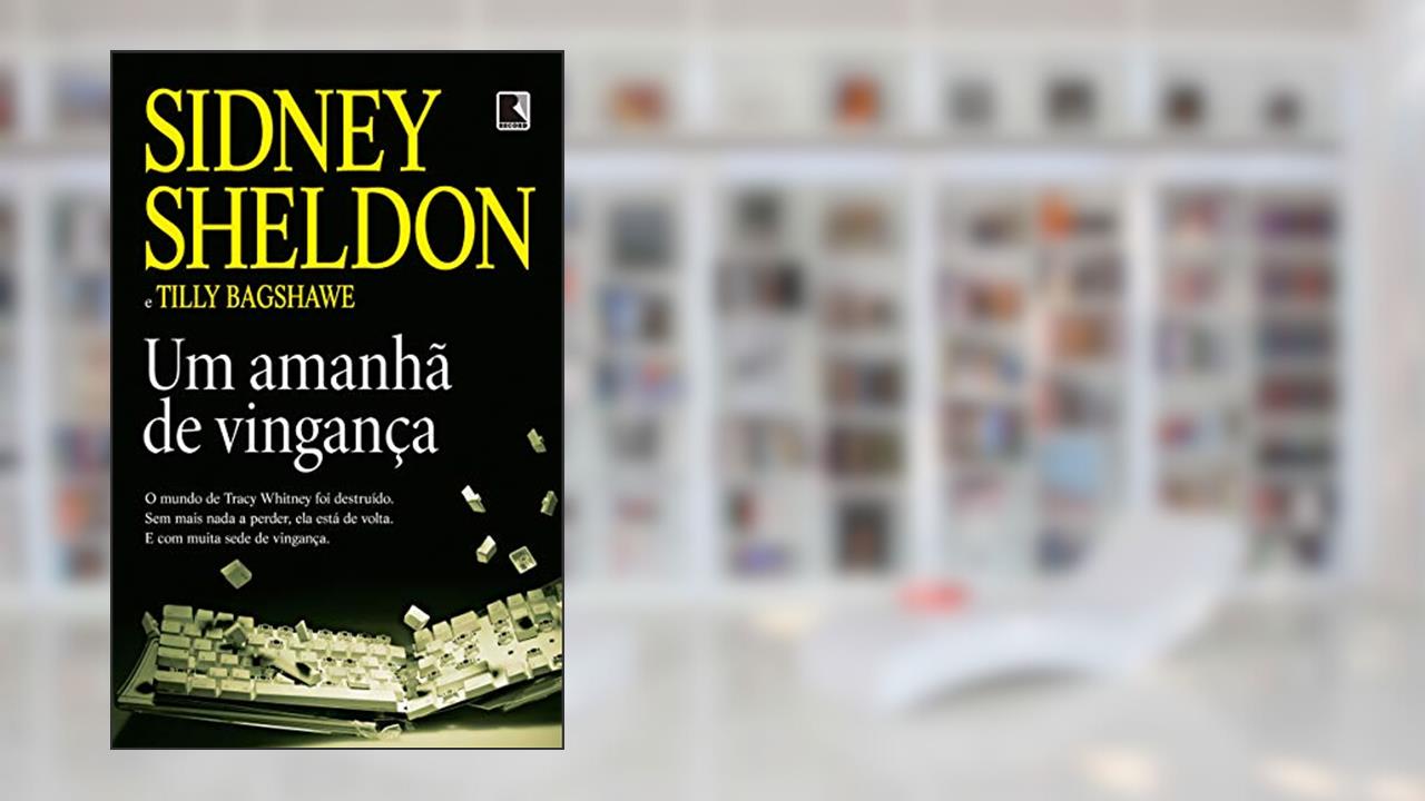 Capa de Um amanhã de vingança, de Sidney Sheldon; Tilly Bagshawe