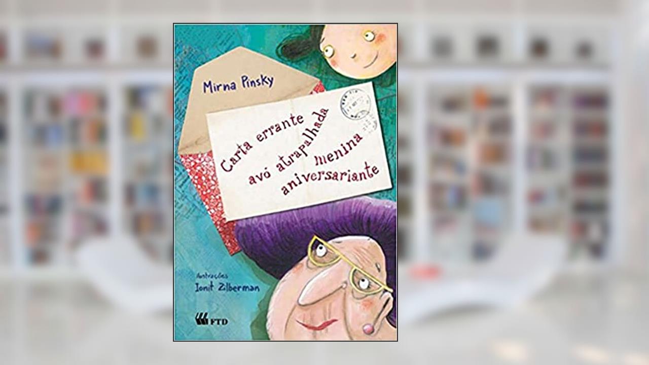 Capa de Carta Errante, Avó Atrapalhada, Menina Aniversariante, do autor Mirna Pinsky