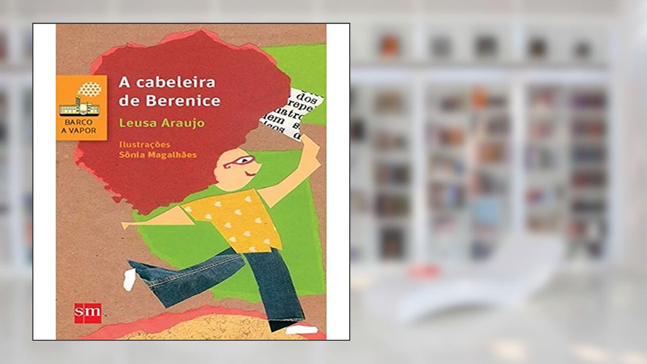 Capa de A Cabeleira de Berenice, do autor Leusa Araujo