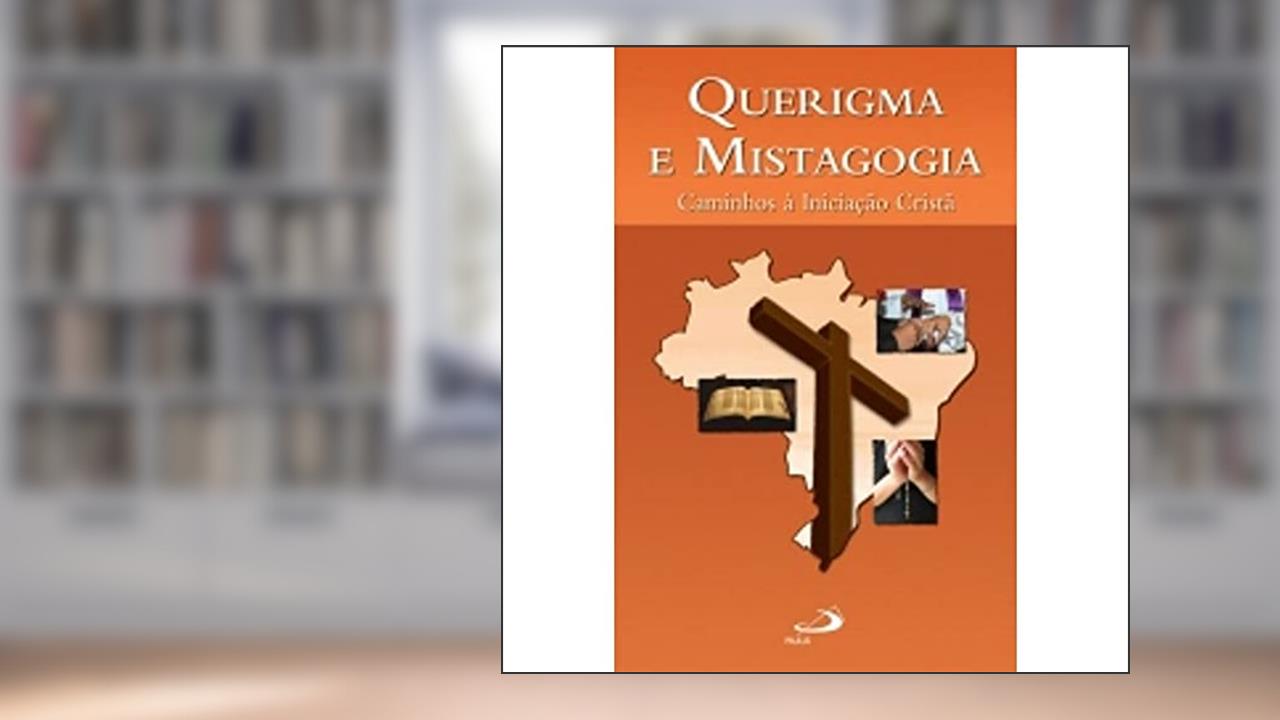 Capa de Querigma e Mistagogia: Caminhos à Iniciação Cristã, do autor Centro Catequético Diocesano - Diocese de Osasco