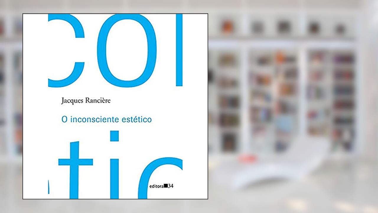 Capa de O inconsciente estético, de Jacques Rancière