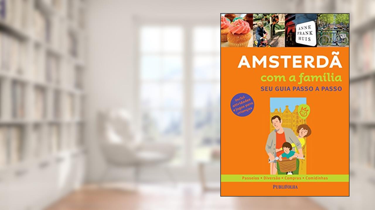 Capa de Amsterdã com a Família, do autor Vários Autores