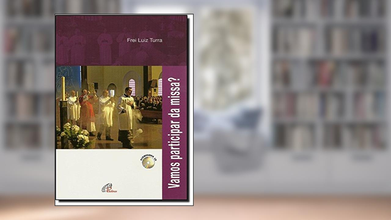 Capa de Vamos participar da missa? - Inclui CD, do autor Luíz Turra