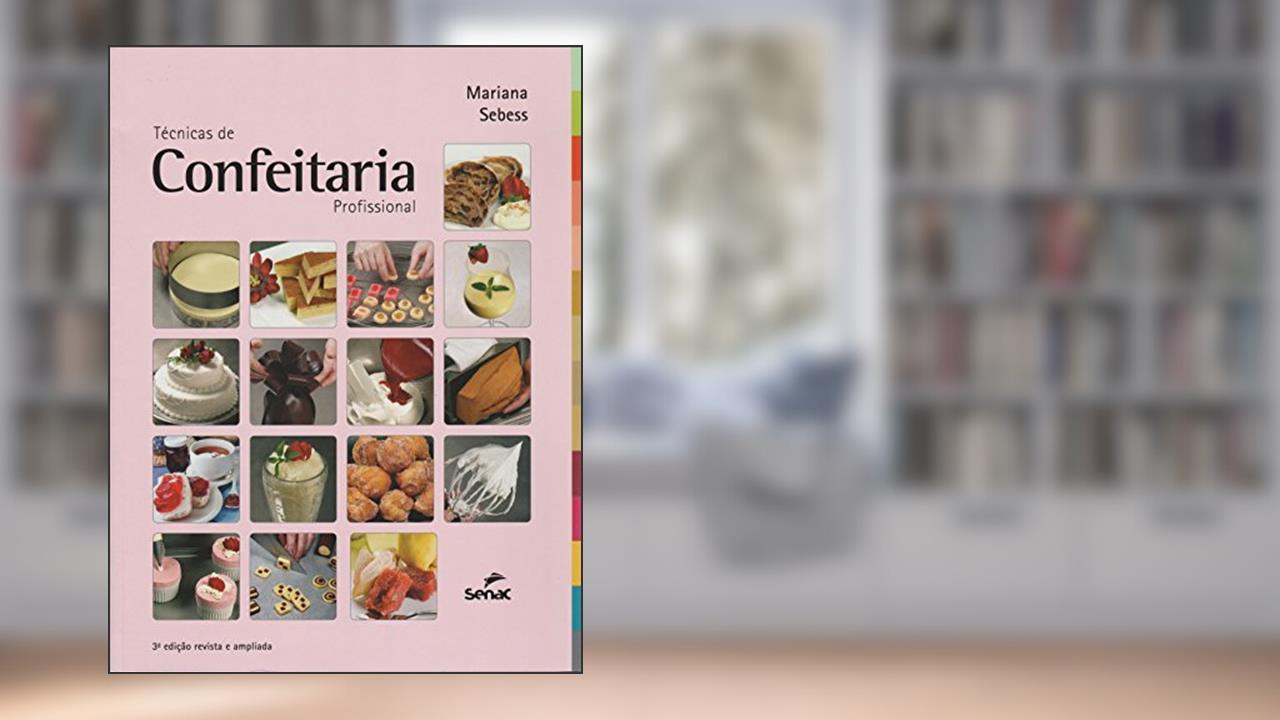Capa de Técnicas De Confeitaria Profissional, do autor Mariana Sebess