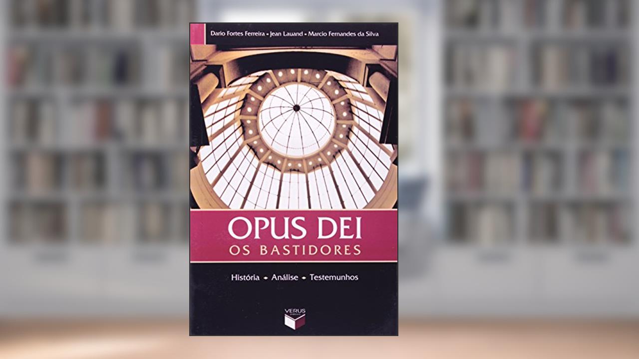 Capa de Opus Dei - Os bastidores: Os bastidores, do autor Dario Fortes; Jean Lauand