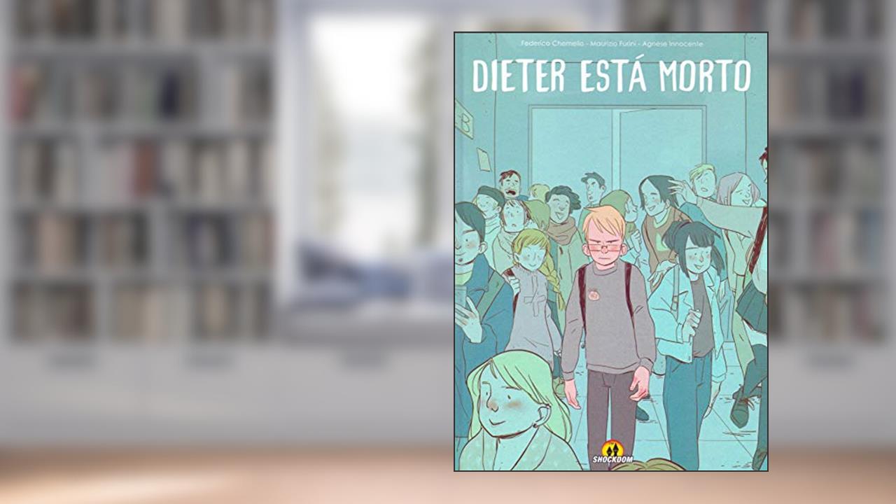 Capa de Dieter Está Morto, do autor Maurizio Furini; Federico Chemello; Agnese Innocente