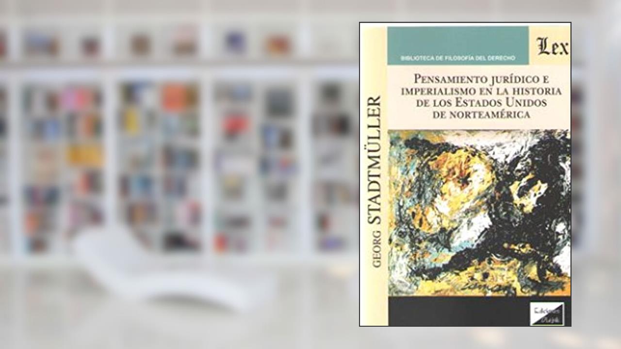 Capa de Pensamiento Juridico e Imperialismo en La, do autor Georg Stadtmuller