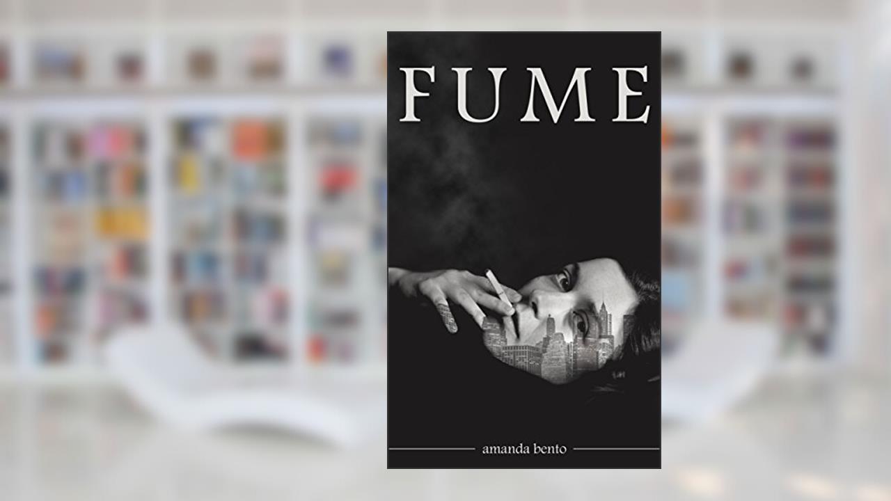Capa de FUME: Smoke. Stay. Swallow., do autor Amanda Bento