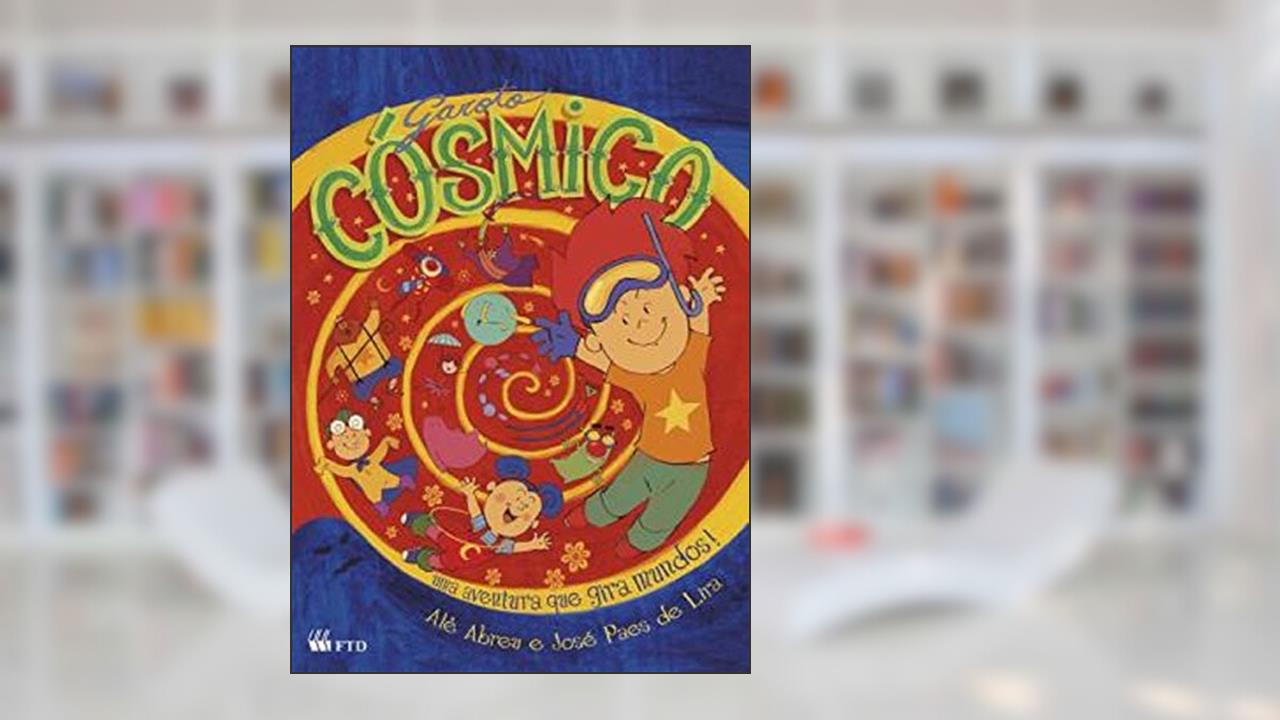 Capa de Garoto Cósmico: Uma Aventura que Gira Mundos!, do autor Alê Abreu; José Paes de Lira