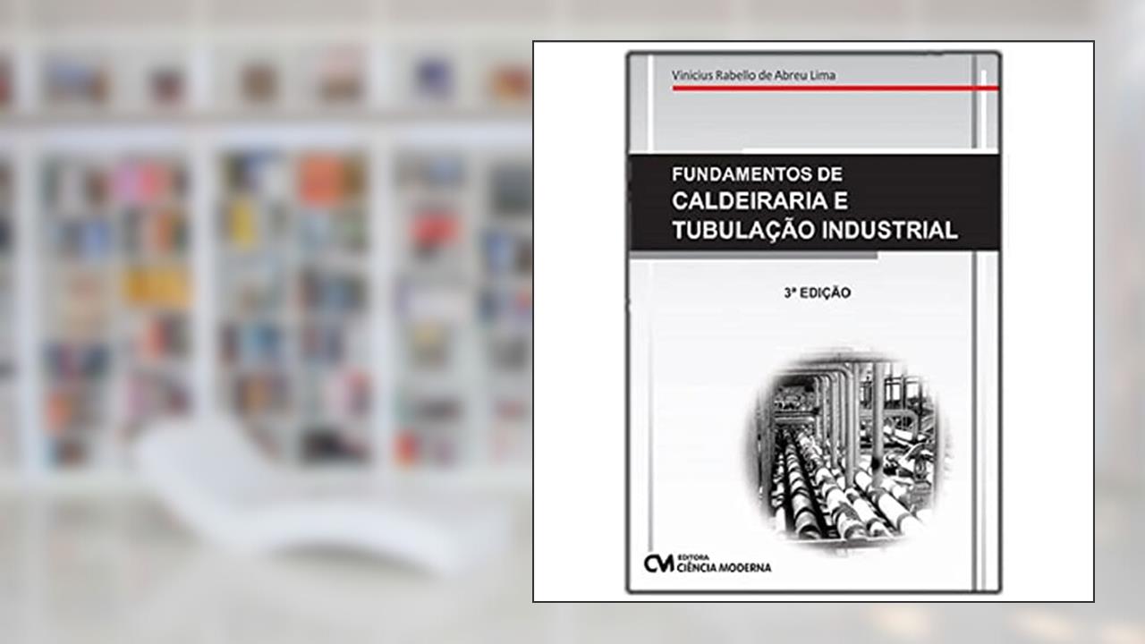 Capa de Fundamentos de Cald. E Tub. Industrial - 03Edição 20, do autor Vinicius Rabello De Abreu Lima