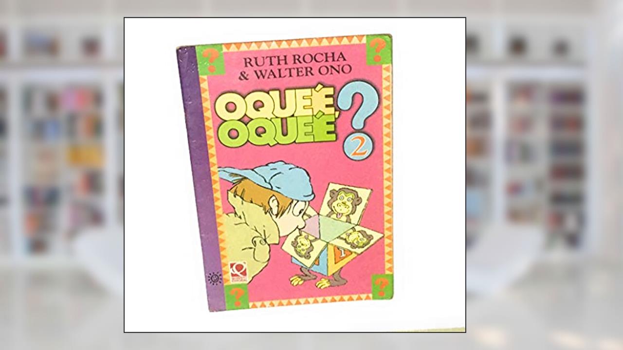 Capa de O que É, o que É? - Volume 2, do autor Ruth Rocha