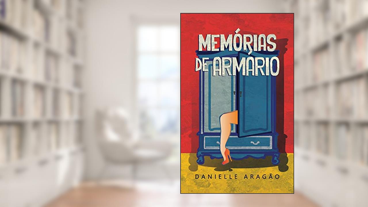 Capa de Memórias de Armário, do autor Danielle Aragão