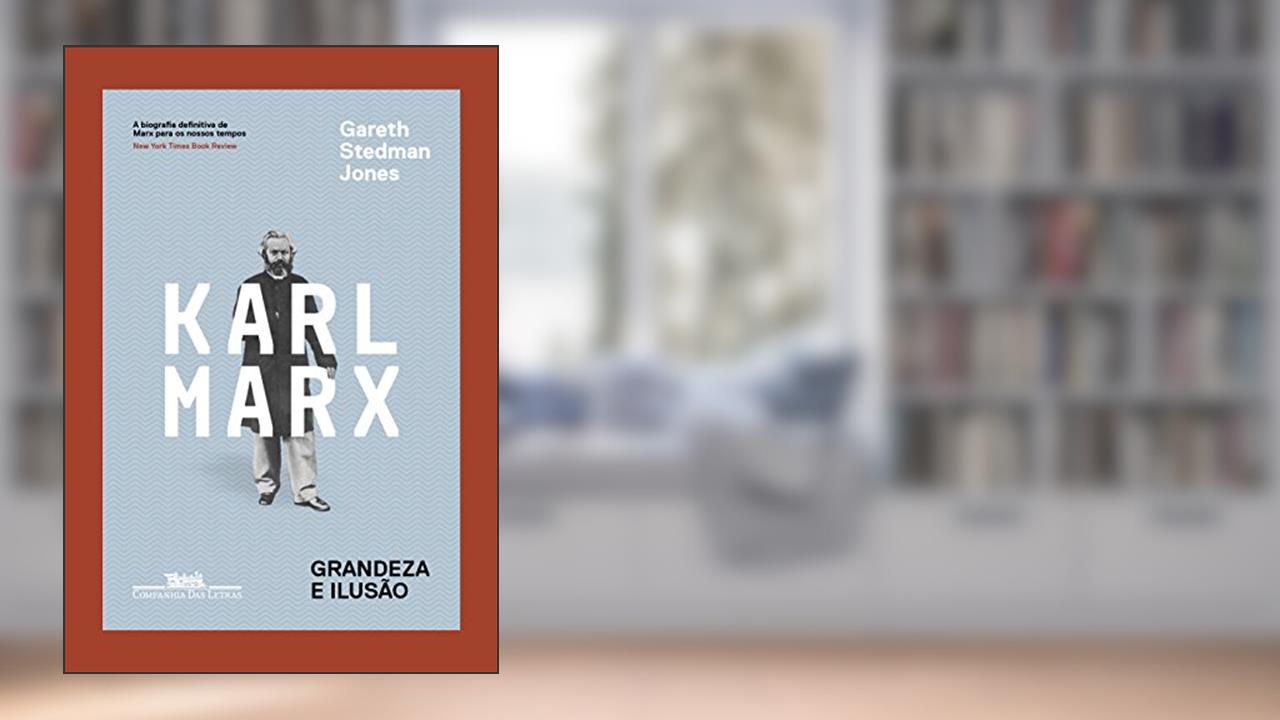 Capa de Karl Marx - Grandeza e ilusão, do autor Gareth Stedman Jones