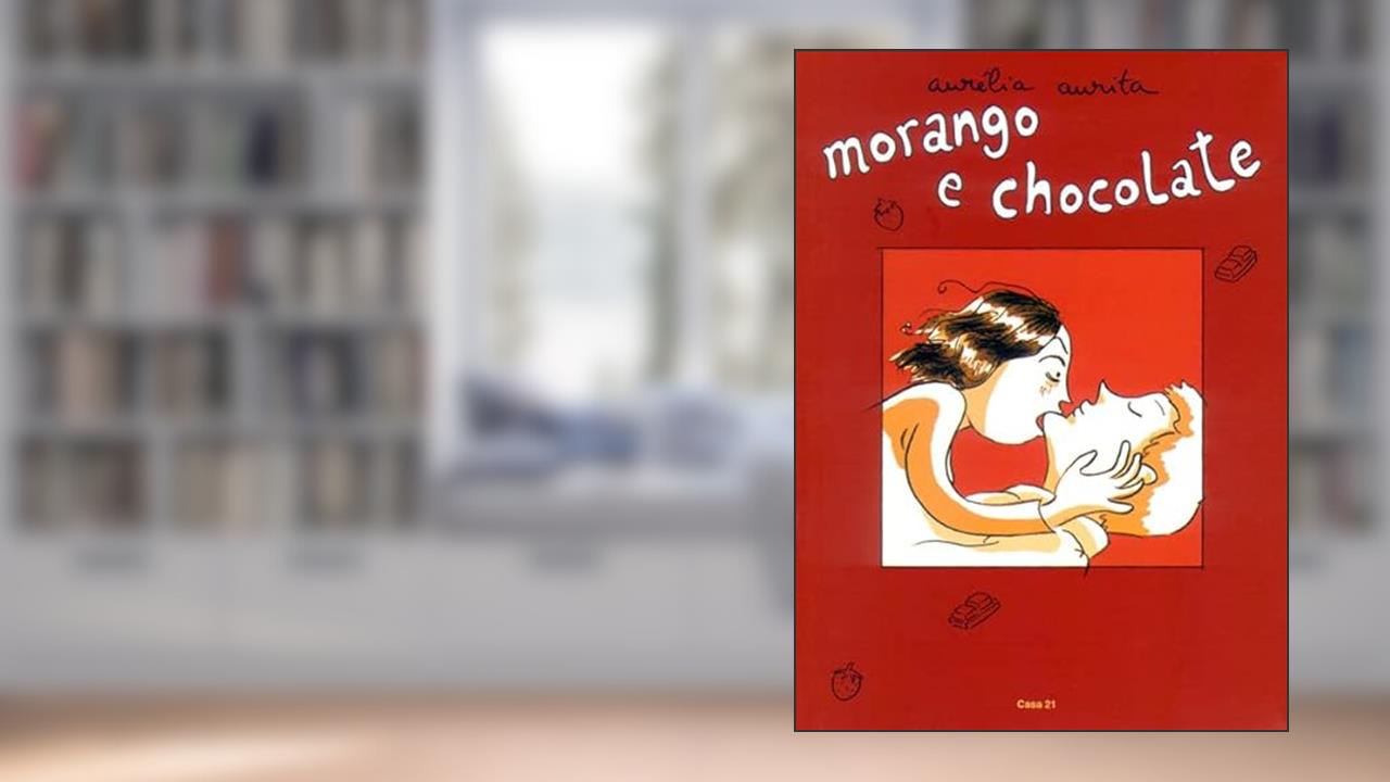Capa de Morango e Chocolate, do autor Aurélia Aurita