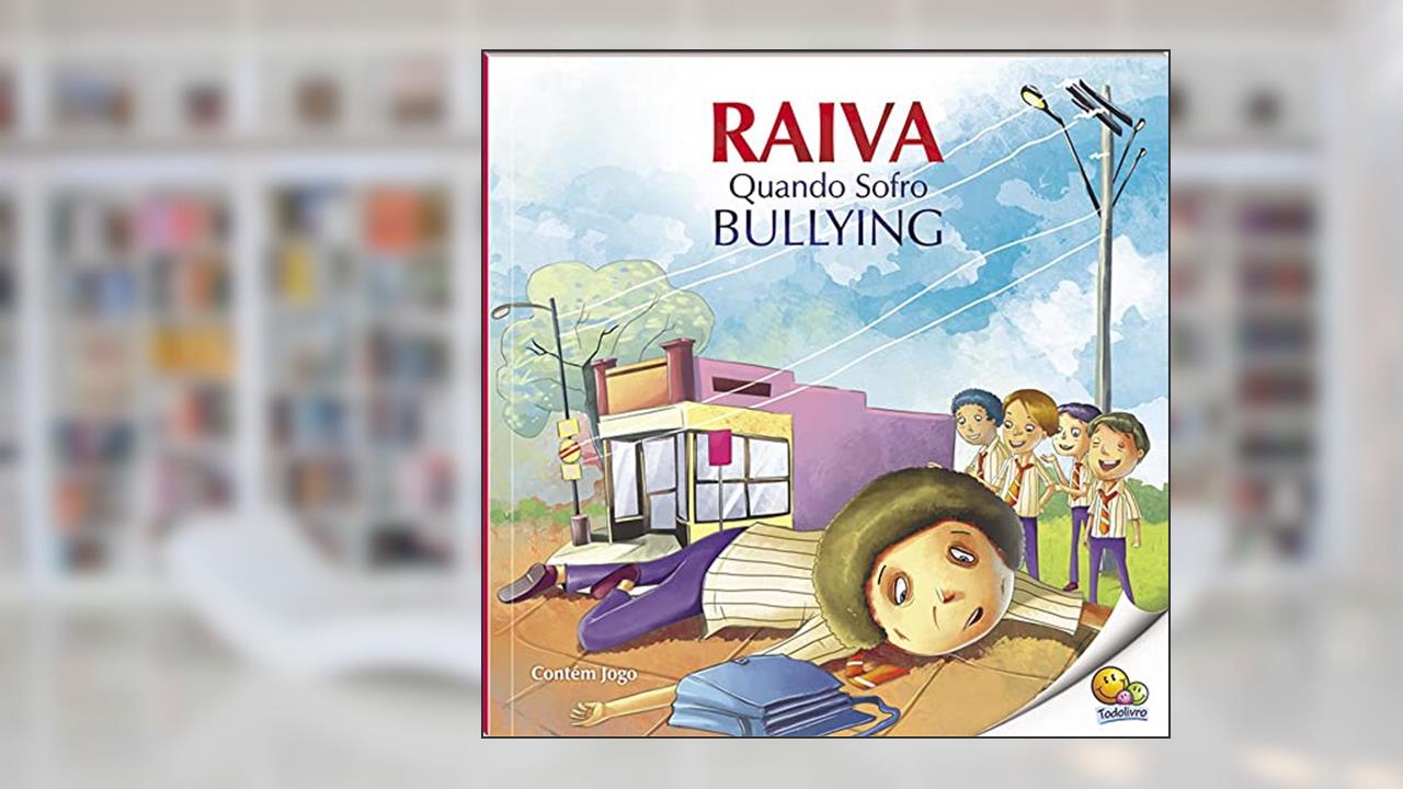 Capa de Controle Sua Raiva: Raiva Quando Sofro Bullying (Nível 4 / Paradidáticos Todolivro), do autor Quixot Multimedia Pvt