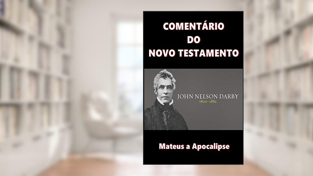 Capa de Comentário do Novo Testamento, do autor John Nelson Darby