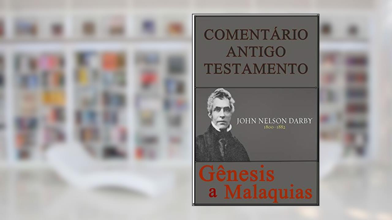 Capa de Gênesis a Malaquias, do autor John Nelson Darby