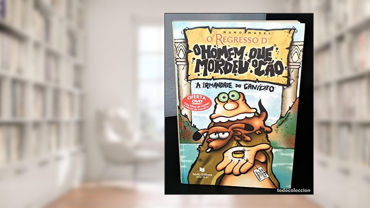 Capa de O Regresso d'O Homem Que Mordeu o Cão, do autor Nuno Markl