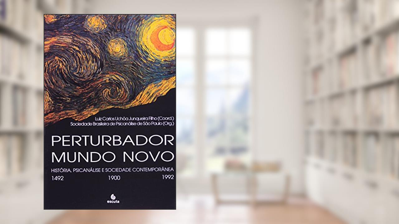 Capa de Perturbador Mundo Novo, do autor Luiz Carlos Uchoa Junqueira Filho