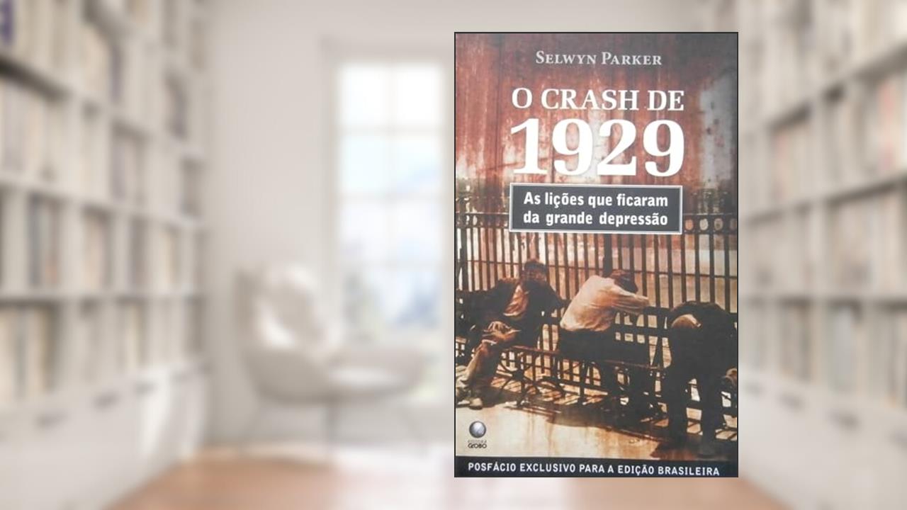 Capa de O Crash de 1929, do autor Selwyn Parker