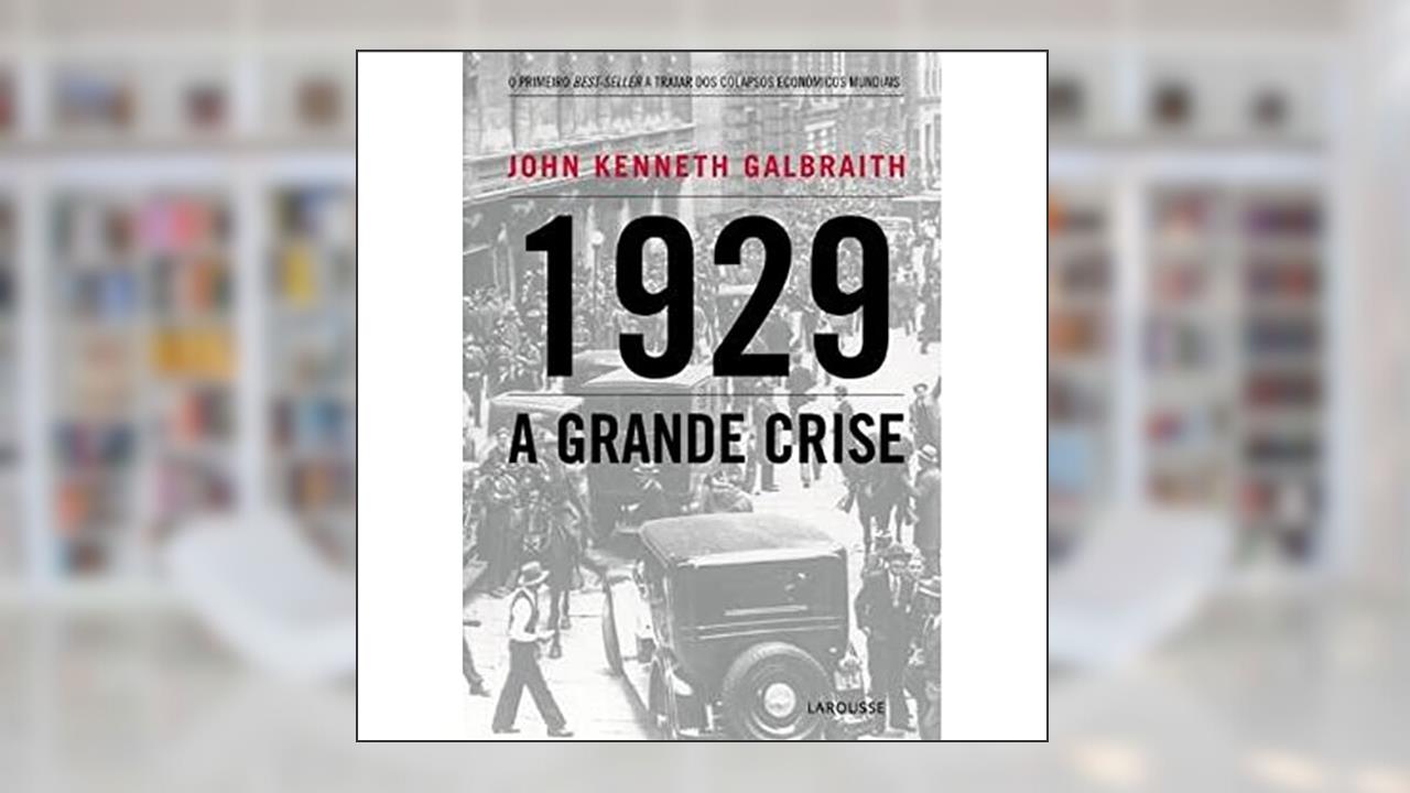 Capa de 1929. A Grande Crise, do autor John Kenneth Galbraith