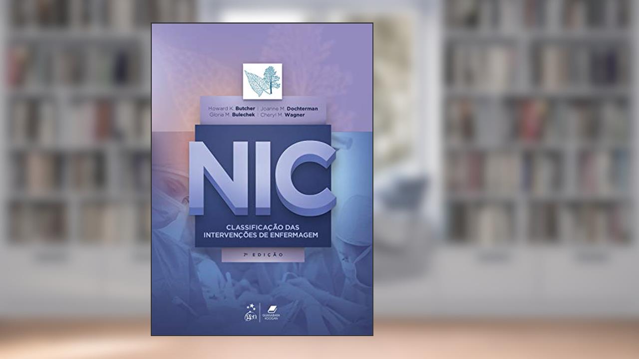 Capa de NIC - Classificação das Intervenções de Enfermagem, do autor Howard K. et al. BUTCHER