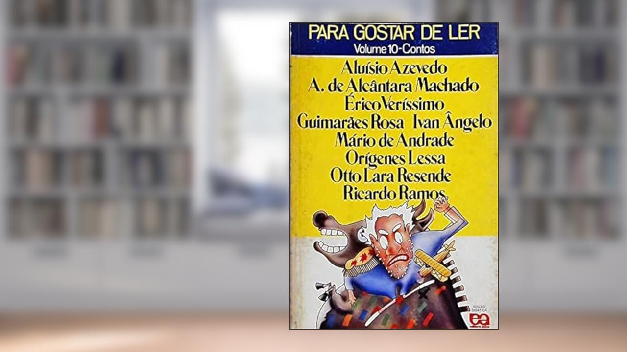 Capa de Para Gostar De Ler Vol.10 - Contos, do autor A.Azevedo/A.De A.Machado/E.Verissimo