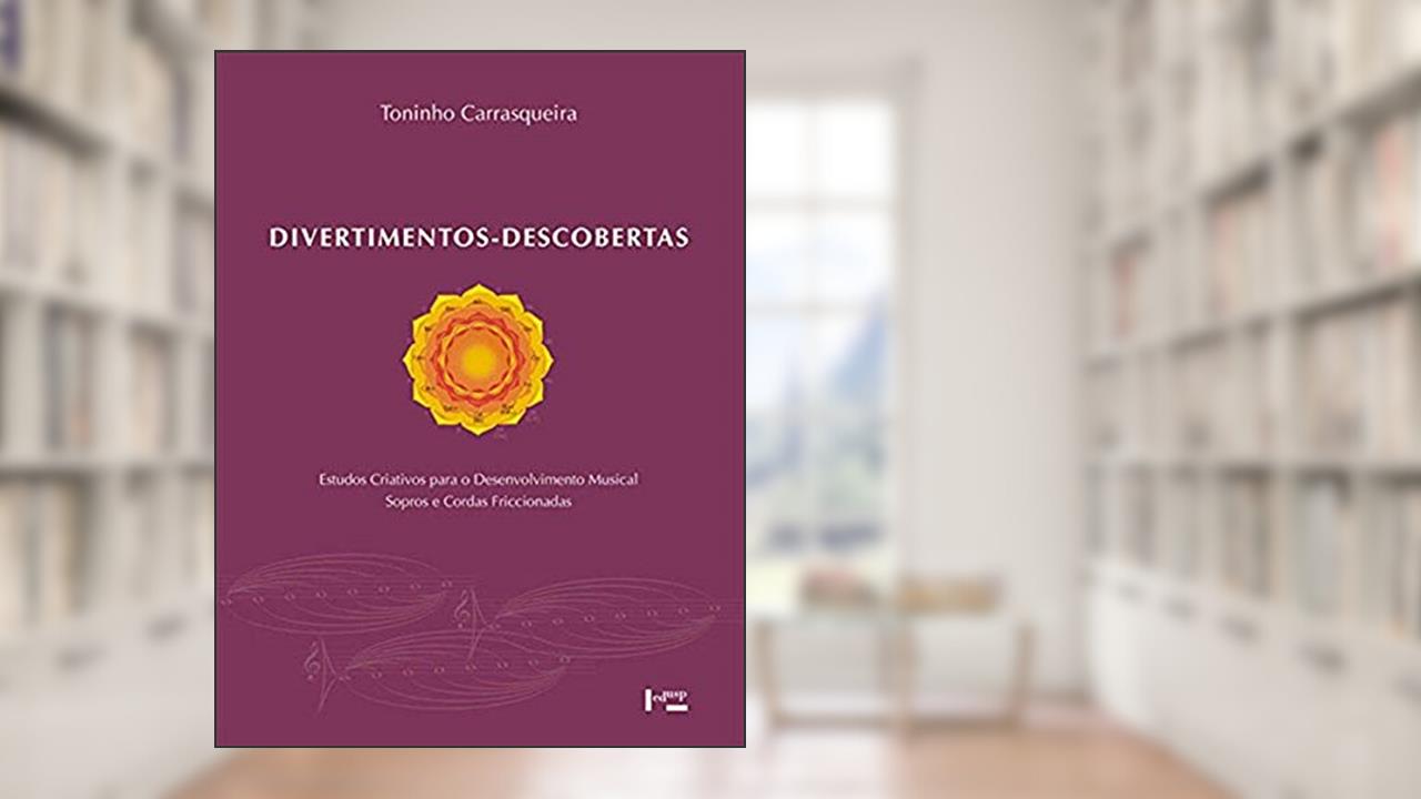 Capa de Divertimentos. Descobertas, do autor Toninho Carrasqueira