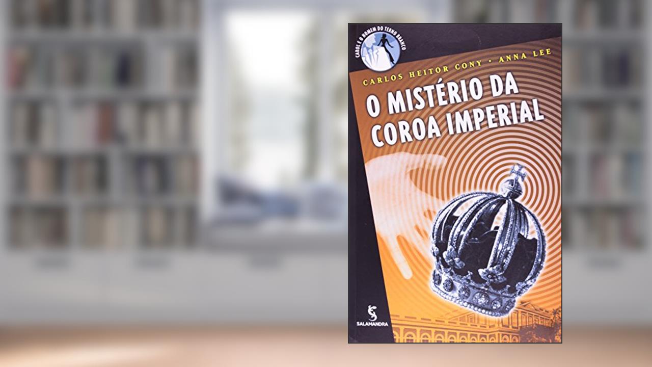 Capa de O Mistério da Coroa Imperial, do autor Anna Lee
