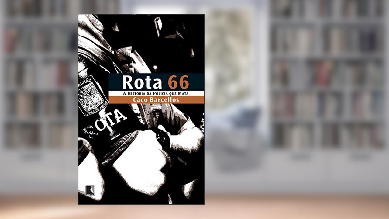 Capa de Rota 66, do autor Caco Barcellos