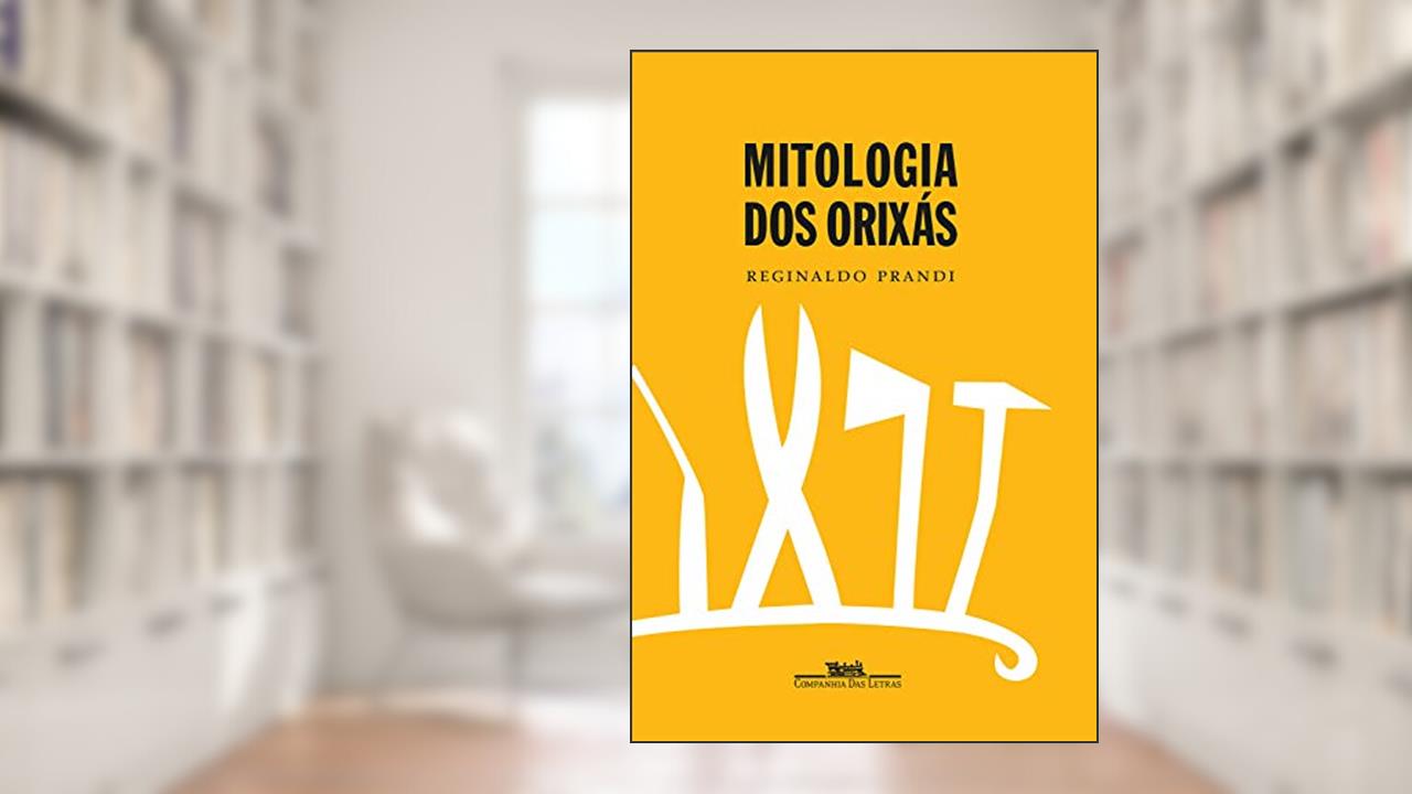 Capa de Mitologia dos orixás, do autor Reginaldo Prandi