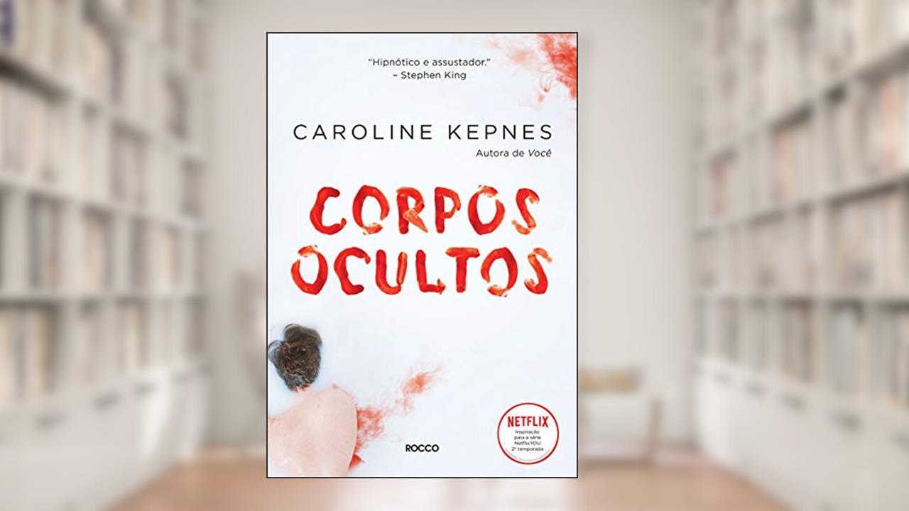 Capa de Corpos Ocultos, do autor Caroline Kepnes