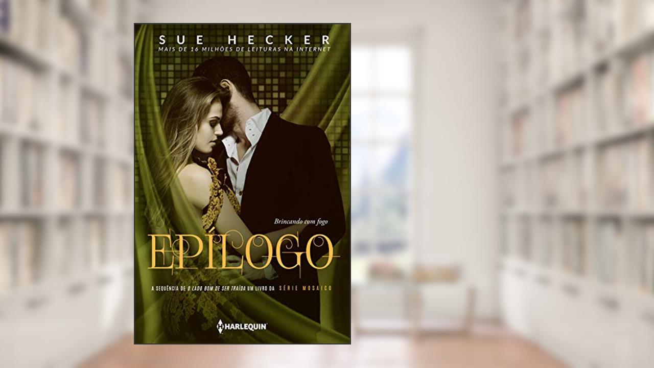 Capa de Epílogo (Mosaico Livro 3), do autor Sue Hecker