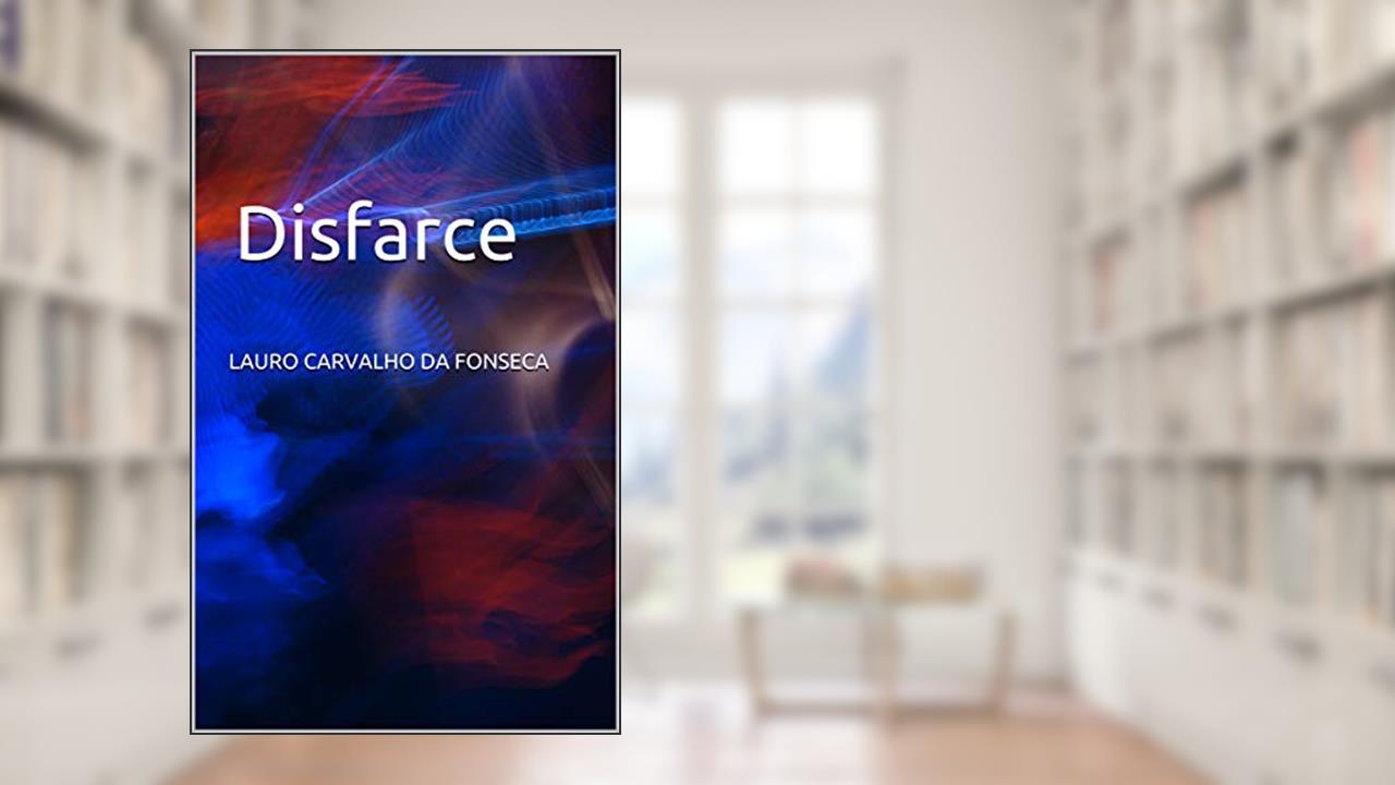 Capa de Disfarce, do autor Lauro Carvalho da Fonseca