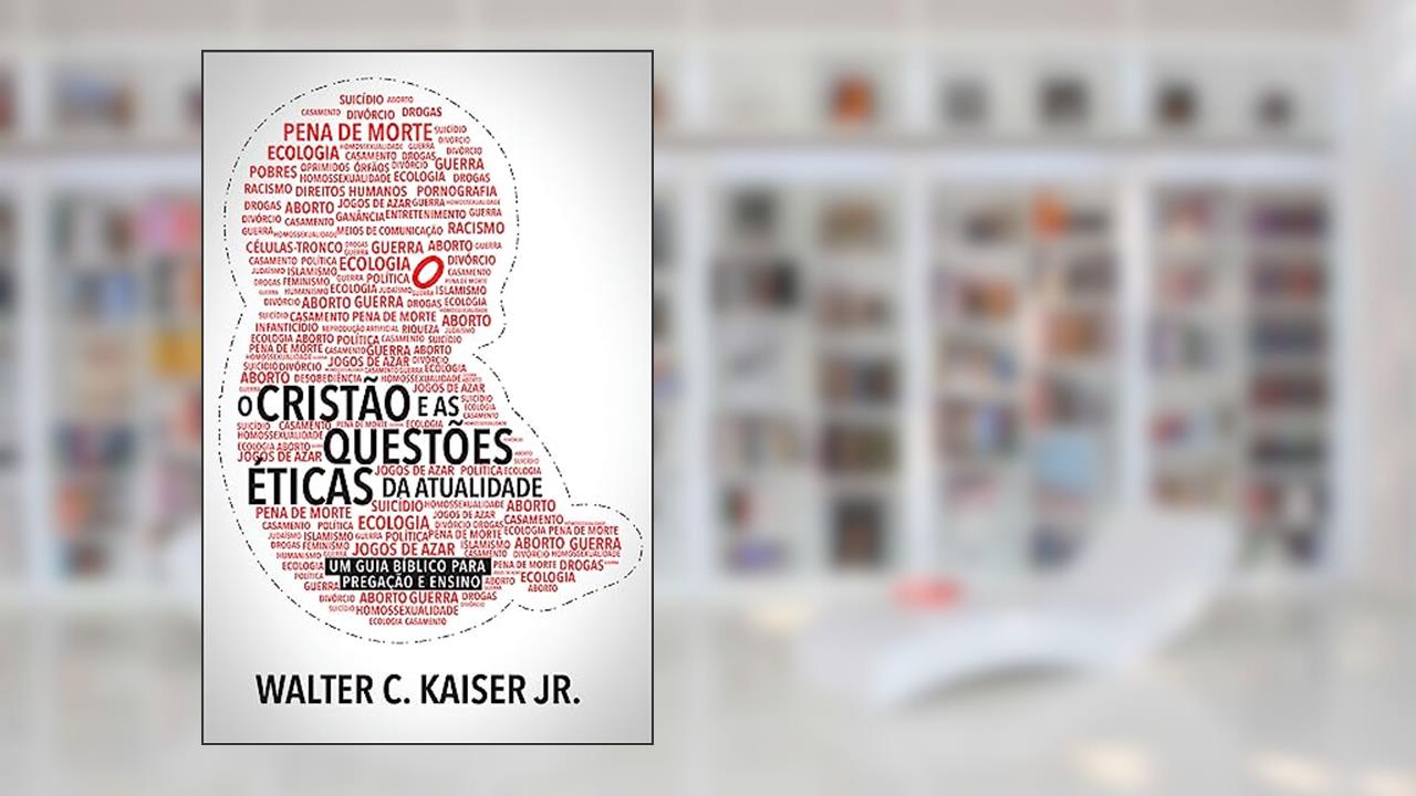 Capa de Cristão e as Questões éticas da Atualidade, o, do autor Walter C. Kaiser Jr.