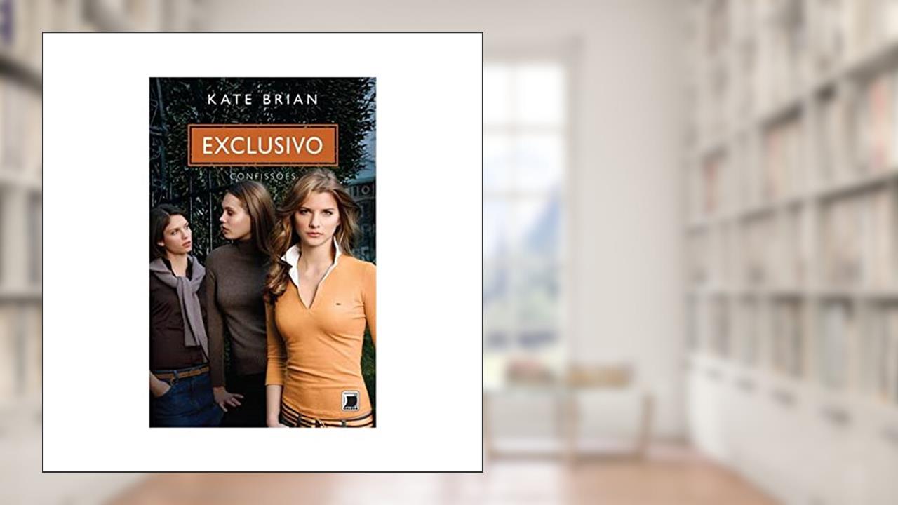 Capa de Confissões (Vol. 4 - Exclusivo), do autor Kate Brian