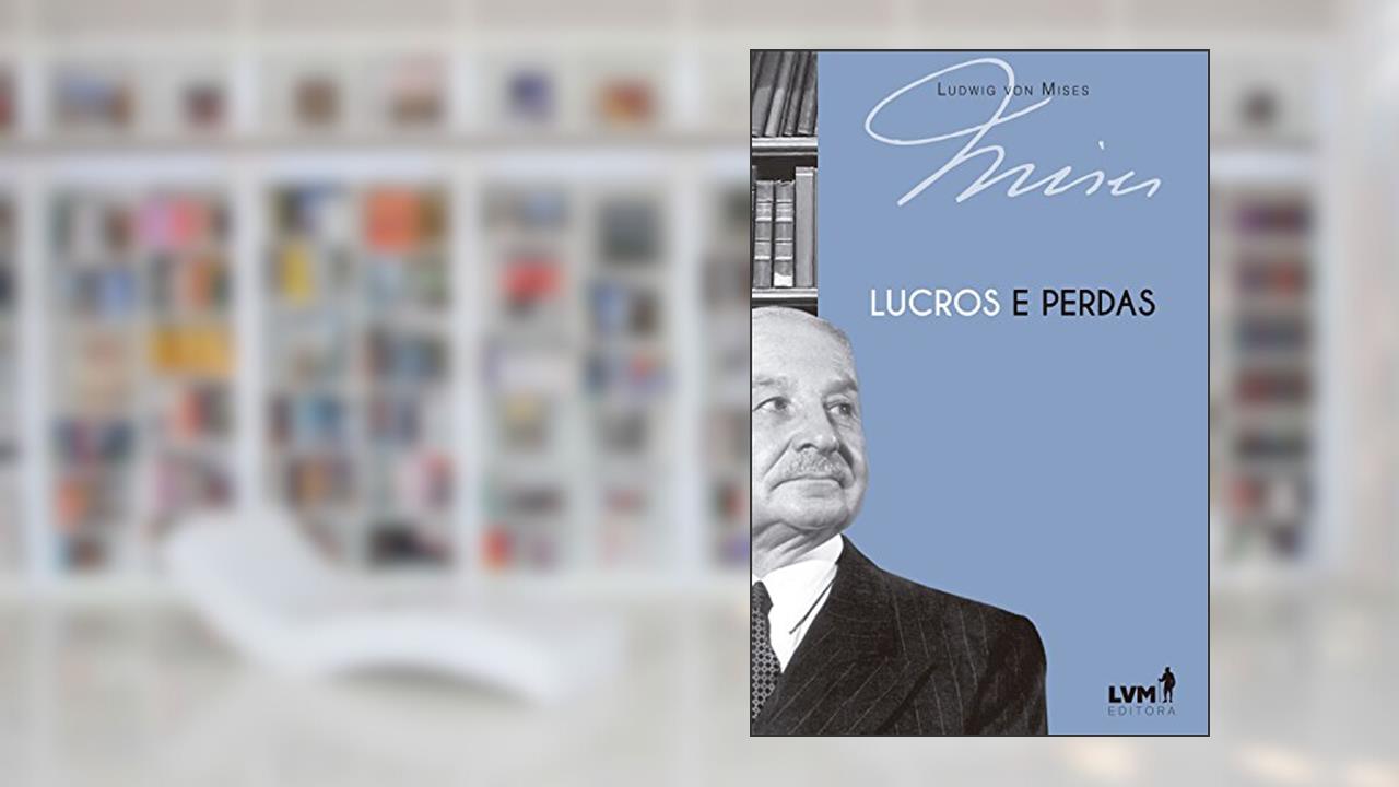 Capa de Lucros e perdas, do autor Ludwig von Mises