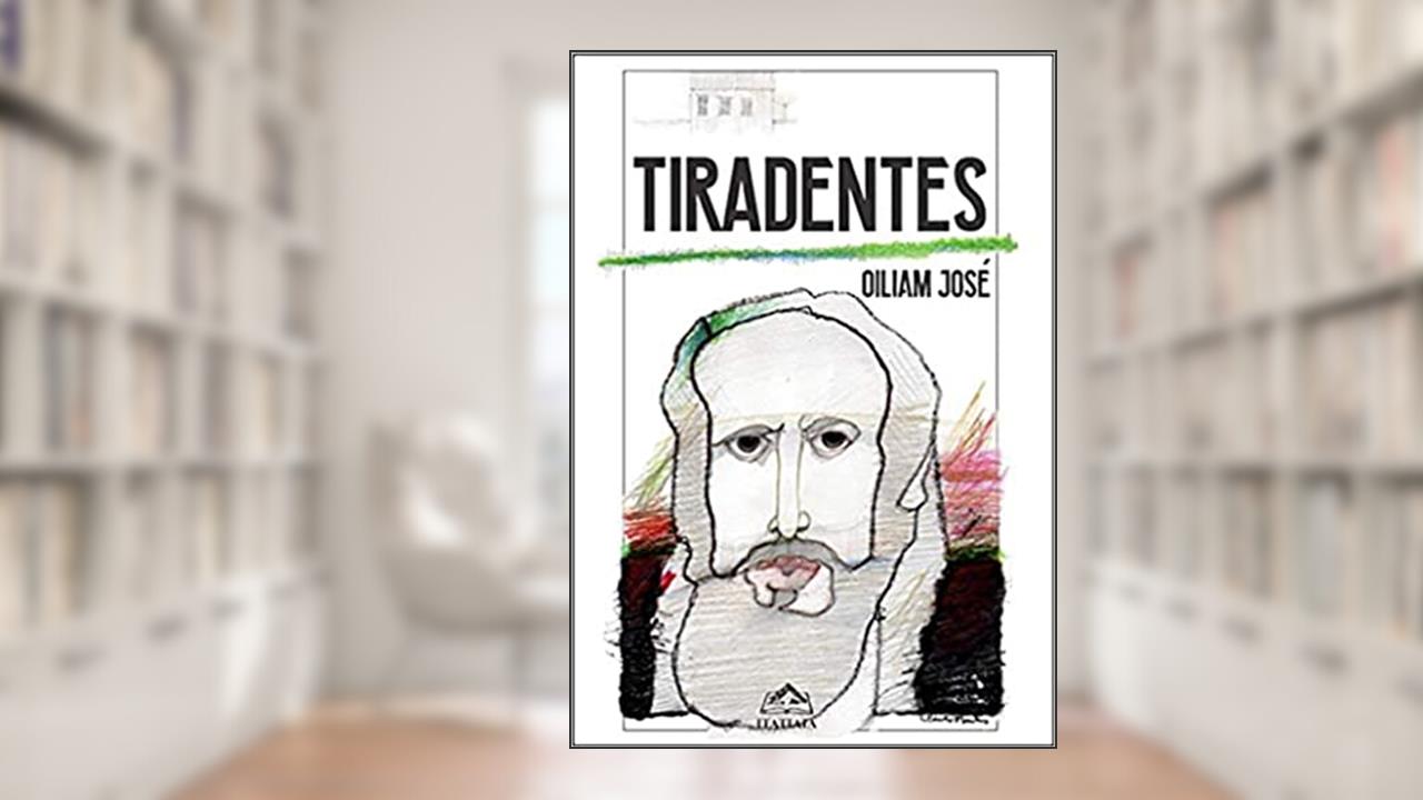 Capa de Tiradentes, do autor Oiliam José