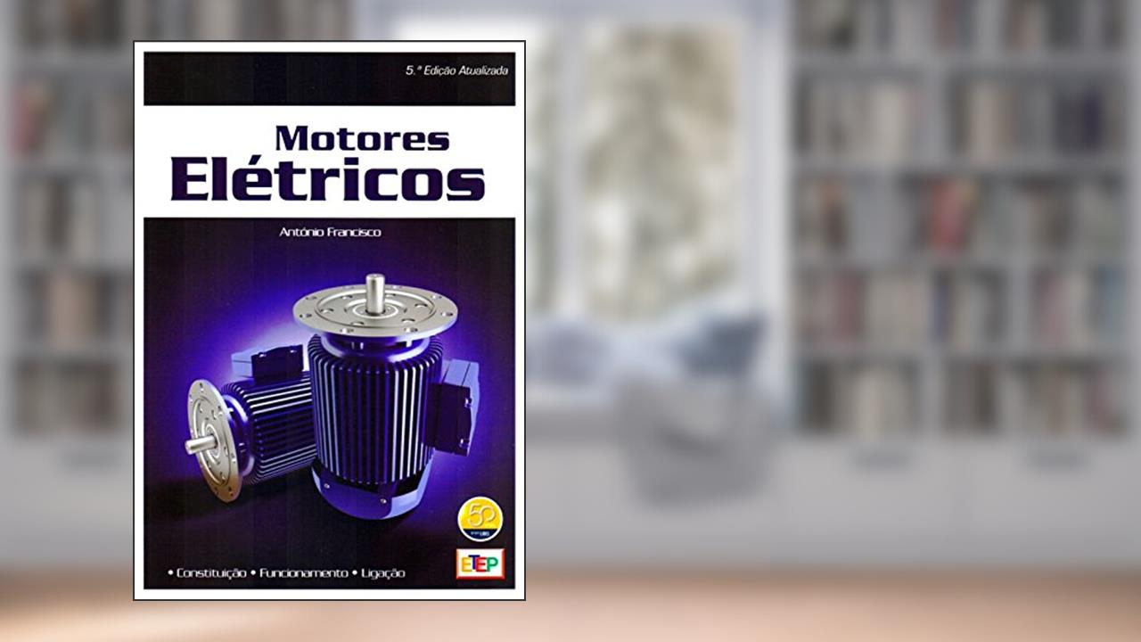Capa de Motores Elétricos, do autor António Francisco