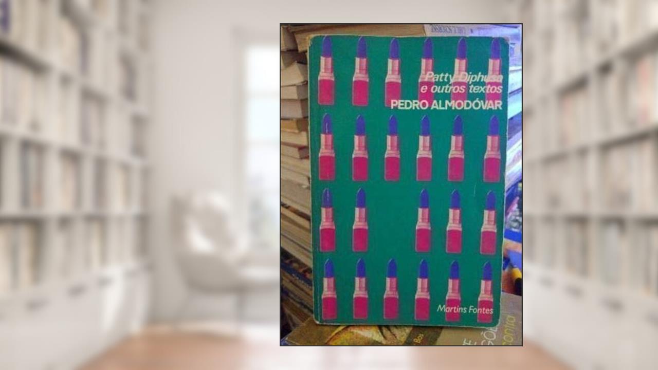 Capa de Patty Diphusa e Outros Contos, do autor Pedro Almódovar