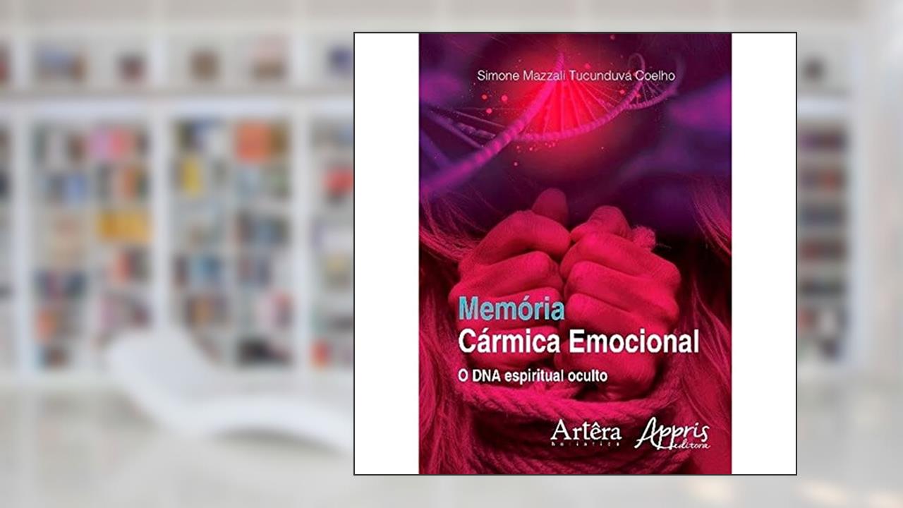 Capa de Memória cármica emocional: o DNA espiritual oculto, do autor Simone Mazzali Tucunduva Coelho